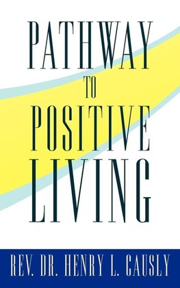 Pathway to Positive Living