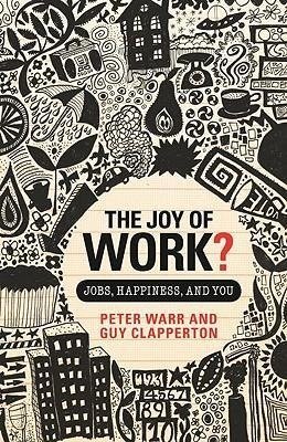 Warr, P: Joy of Work?