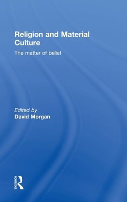 Religion and Material Culture