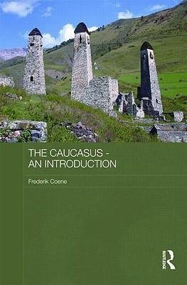 Coene, F: Caucasus - An Introduction