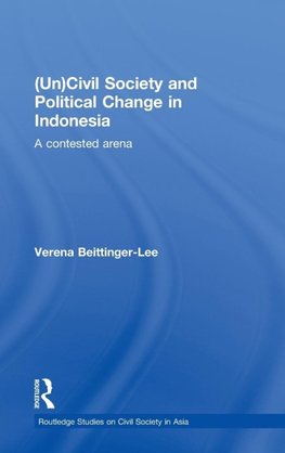 (Un) Civil Society and Political Change in Indonesia