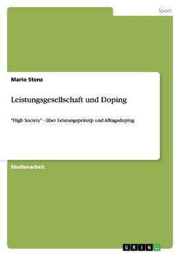 Leistungsgesellschaft und Doping