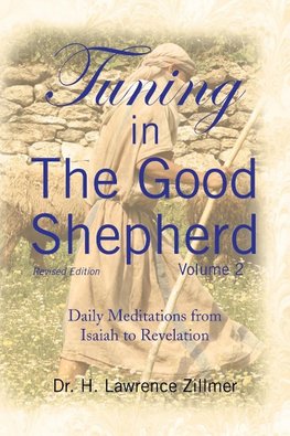 Tuning in the Good Shepard - Volume 2