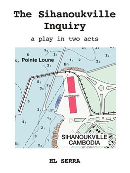 The Sihanoukville Inquiry