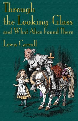 THROUGH THE LOOKING-GLASS & WH