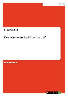 Der aristotelische Bürgerbegriff