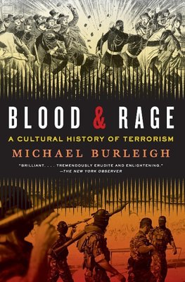 Blood and Rage: A Cultural History of Terrorism