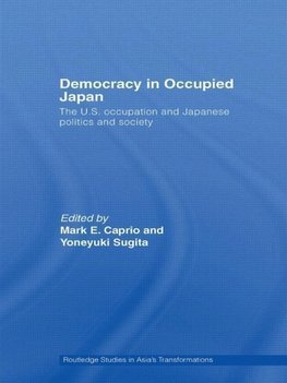 Caprio, M: Democracy in Occupied Japan