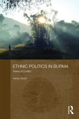 South, A: Ethnic Politics in Burma