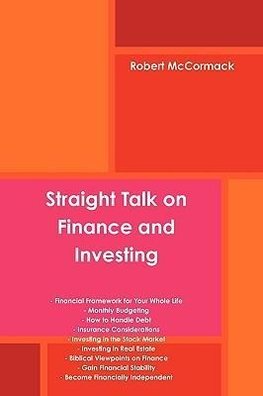 Straight Talk on Finance and Investing