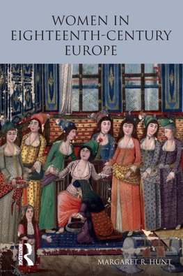 Women in Eighteenth Century Europe