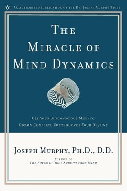 The Miracle of Mind Dynamics