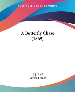 A Butterfly Chase (1869)