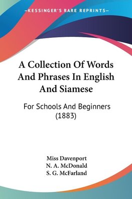 A Collection Of Words And Phrases In English And Siamese