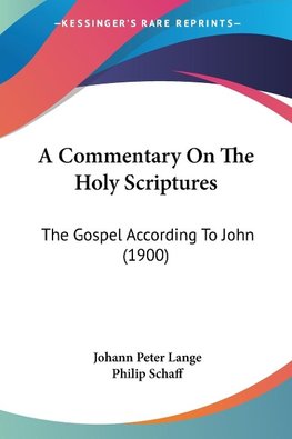 A Commentary On The Holy Scriptures