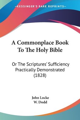 A Commonplace Book To The Holy Bible