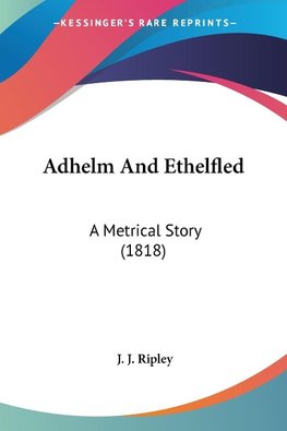 Adhelm And Ethelfled