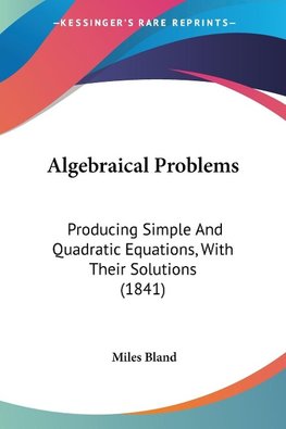 Algebraical Problems