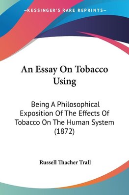 An Essay On Tobacco Using