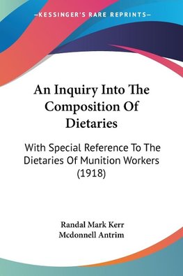 An Inquiry Into The Composition Of Dietaries