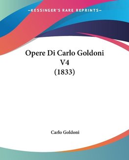 Opere Di Carlo Goldoni V4 (1833)