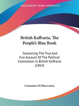 British Kaffraria, The People's Blue Book