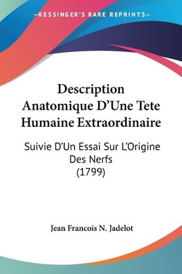 Description Anatomique D'Une Tete Humaine Extraordinaire