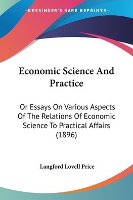 Economic Science And Practice