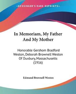 In Memoriam, My Father And My Mother