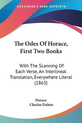 The Odes Of Horace, First Two Books