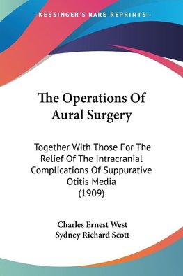 The Operations Of Aural Surgery