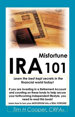 IRA Misfortune 101