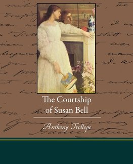 The Courtship of Susan Bell