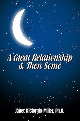 A Great Relationship & Then Some