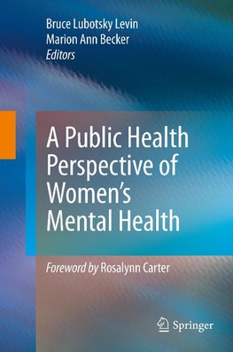 A Public Health Perspective of Women's Mental Health