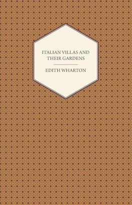 Italian Villas and Their Gardens