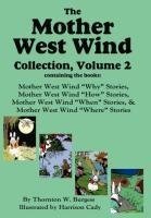 The Mother West Wind Collection, Volume 2