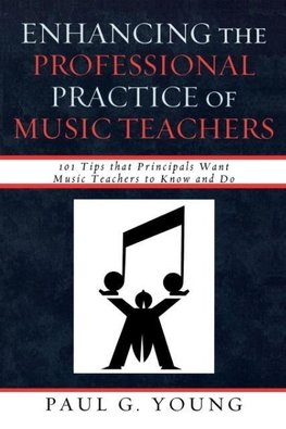 Enhancing the Professional Practice of Music Teachers