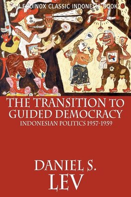 The Transition to Guided Democracy