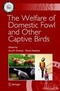 The Welfare of Domestic Fowl and Other Captive Birds