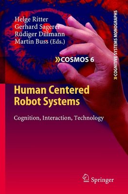 Human Centered Robot Systems