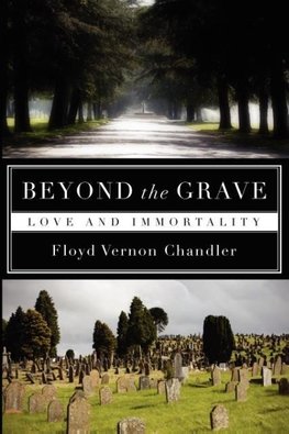 Beyond the Grave