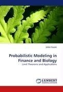 Probabilistic Modeling in Finance and Biology