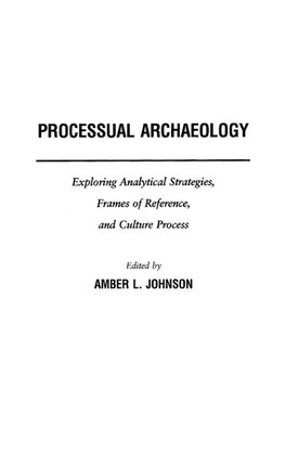 Processual Archaeology