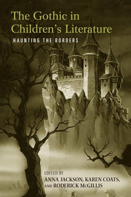 The Gothic in Children's Literature