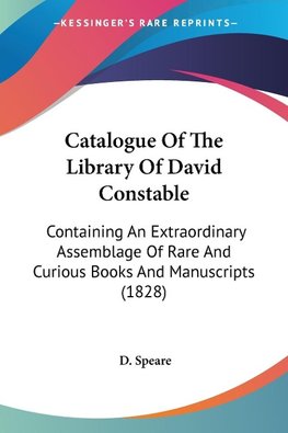 Catalogue Of The Library Of David Constable