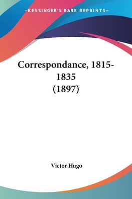 Correspondance, 1815-1835 (1897)