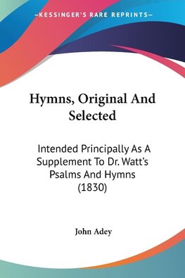 Hymns, Original And Selected