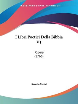 I Libri Poetici Della Bibbia V1