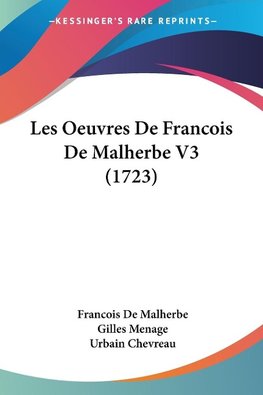 Les Oeuvres De Francois De Malherbe V3 (1723)